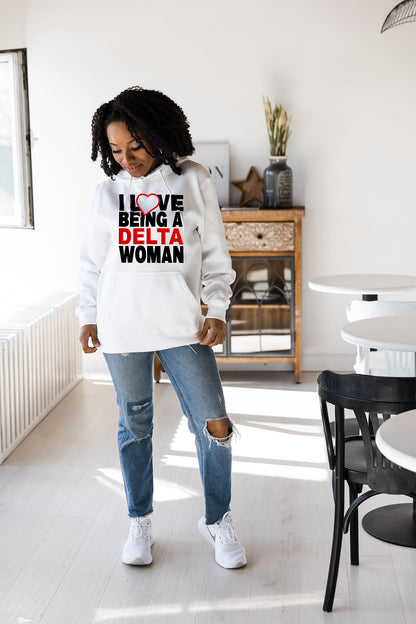 I Love Being a Delta Woman Sweatshirt